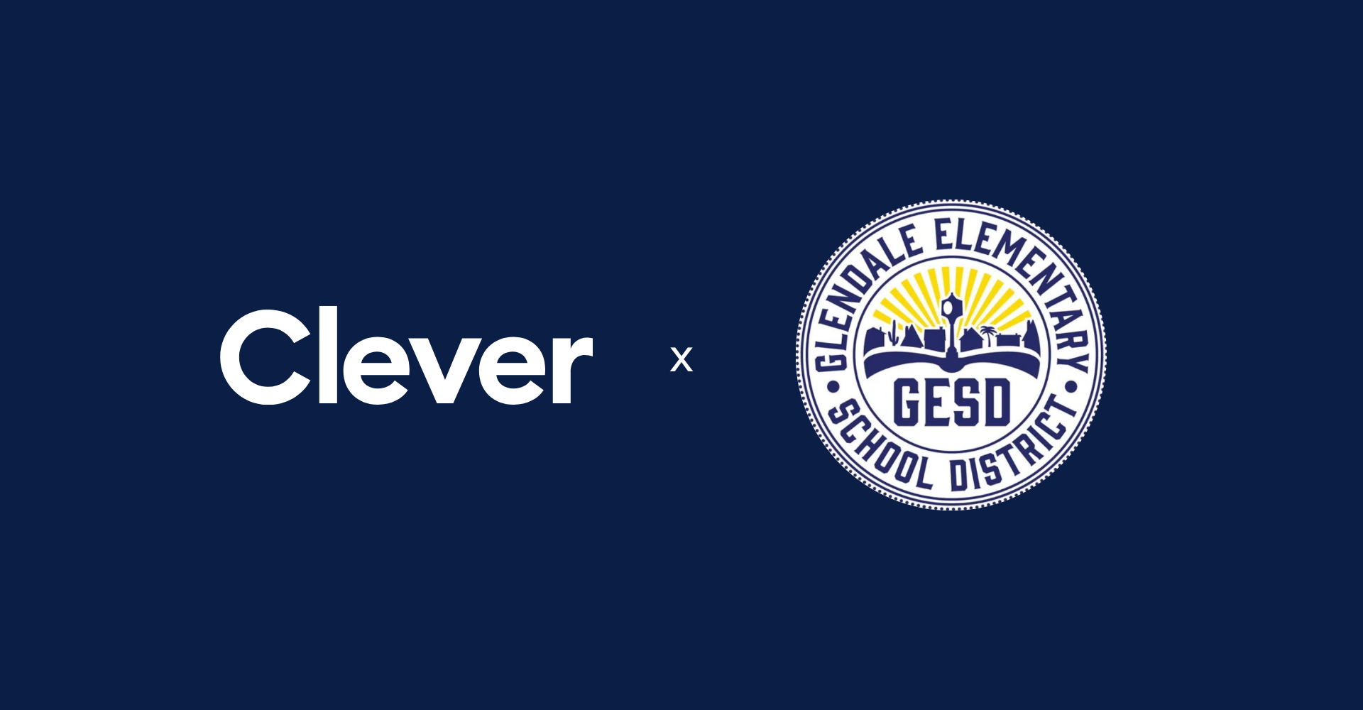 Clever + Glendale Elementary School District